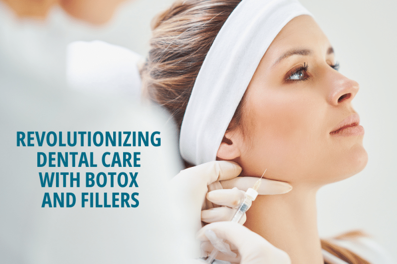 Revolutionizing-Dental-Care-with-Botox-and-Fillers-800x533